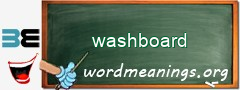 WordMeaning blackboard for washboard